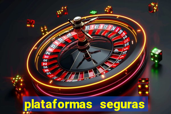 plataformas seguras para jogar fortune tiger